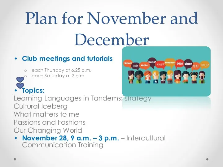 Plan for November and December Club meetings and tutorials each Thursday at