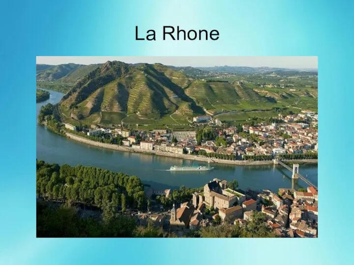 La Rhone