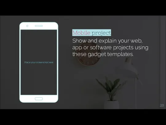 Mobile project Show and explain your web, app or software projects using