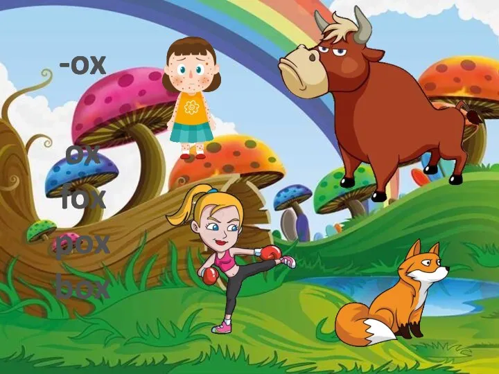 -ox ox fox pox box