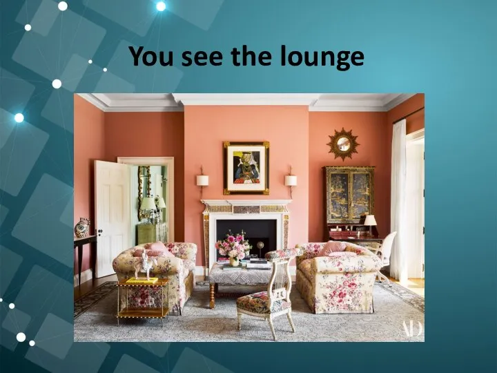 You see the lounge