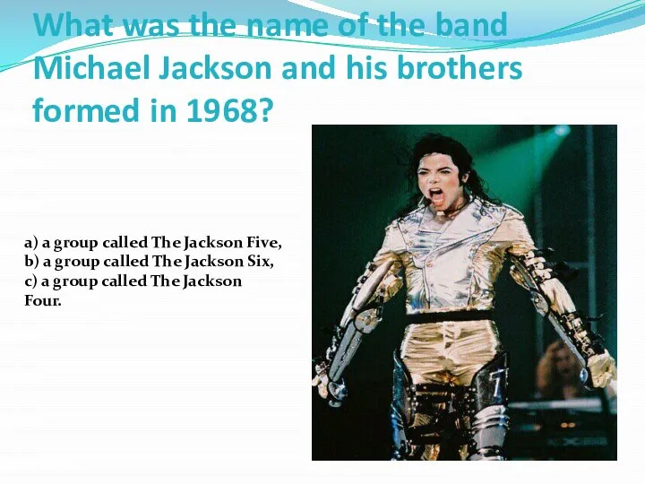 What was the name of the band Michael Jackson and his brothers