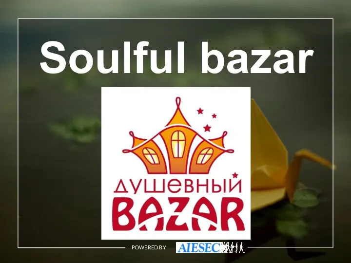 POWERED BY Soulful bazar