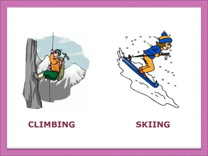 CLIMBING SKIING