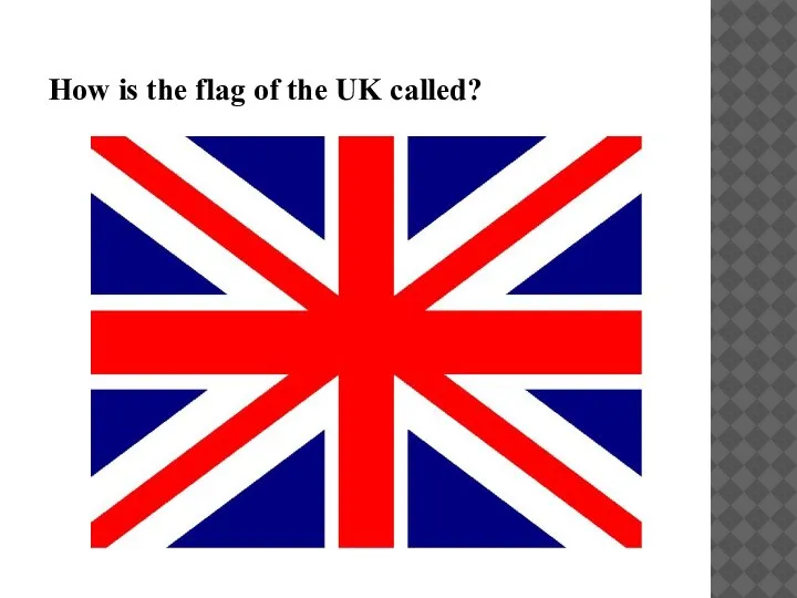 How is the flag of the UK called?