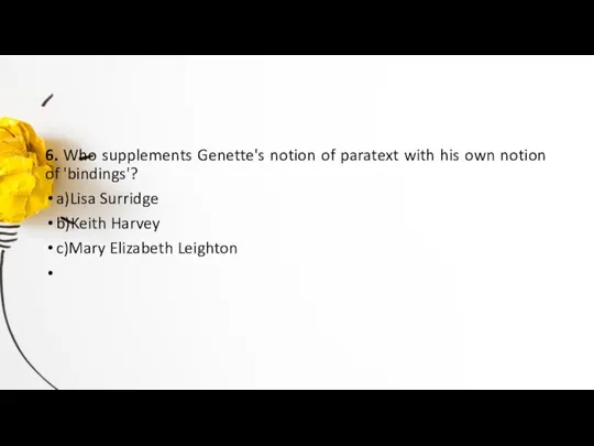 6. Who supplements Genette's notion of paratext with his own notion of