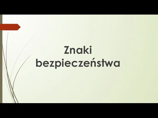 Znaki bezpieczeństwa