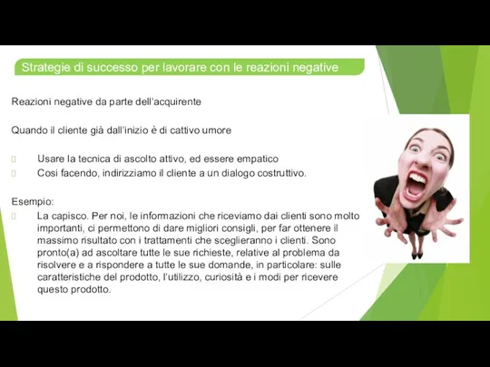 Strategie di successo per lavorare con le reazioni negative Reazioni negative da