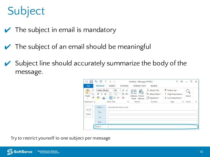 Subject The subject in email is mandatory The subject of an email