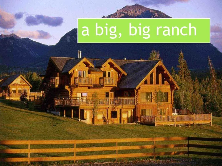 a big, big ranch