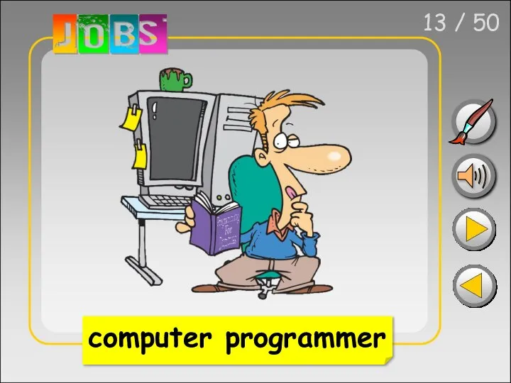 13 / 50 computer programmer