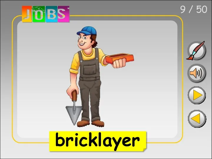 9 / 50 bricklayer