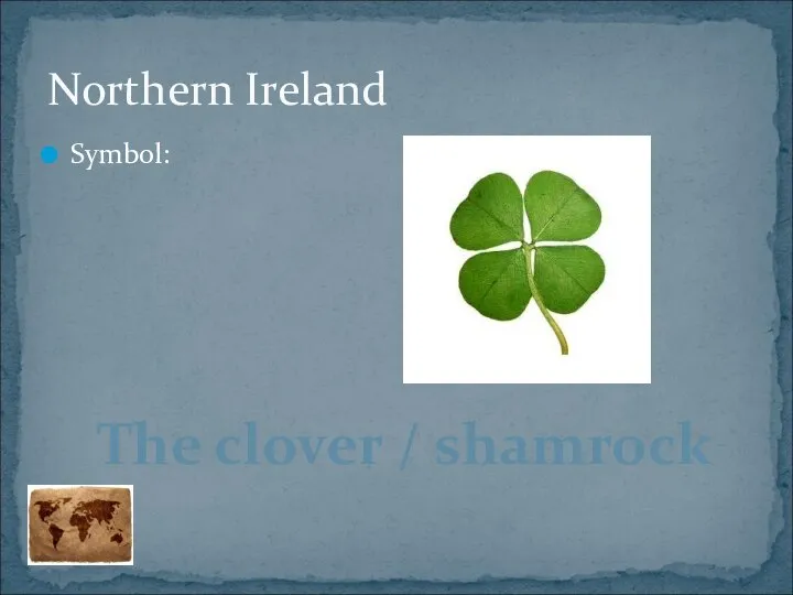 Symbol: Northern Ireland The clover / shamrock