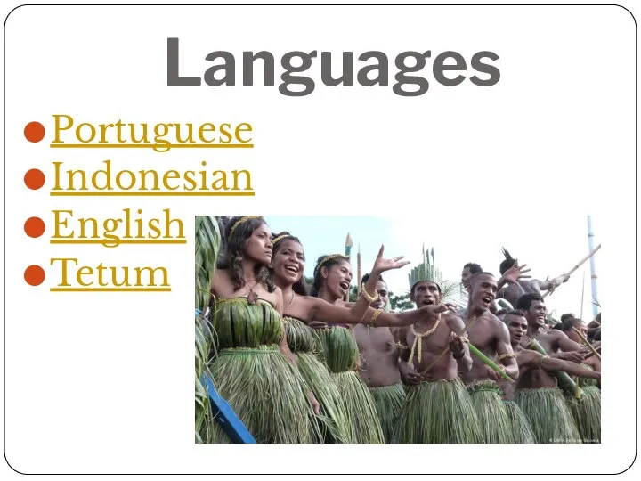 Languages Portuguese Indonesian English Tetum