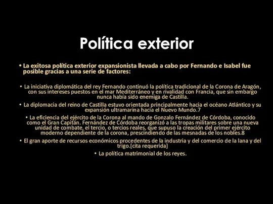 Política exterior La exitosa política exterior expansionista llevada a cabo por Fernando