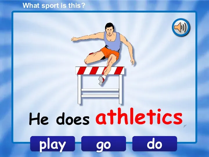 What sport is this? do play go He does athletics