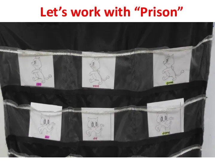 Let’s work with “Prison”