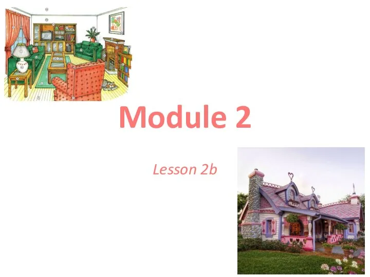 Module 2 Lesson 2b