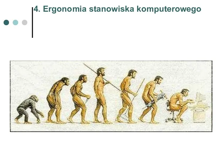 4. Ergonomia stanowiska komputerowego