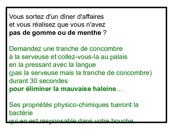 Vous sortez d'un dîner d'affaires et vous réalisez que vous n'avez pas