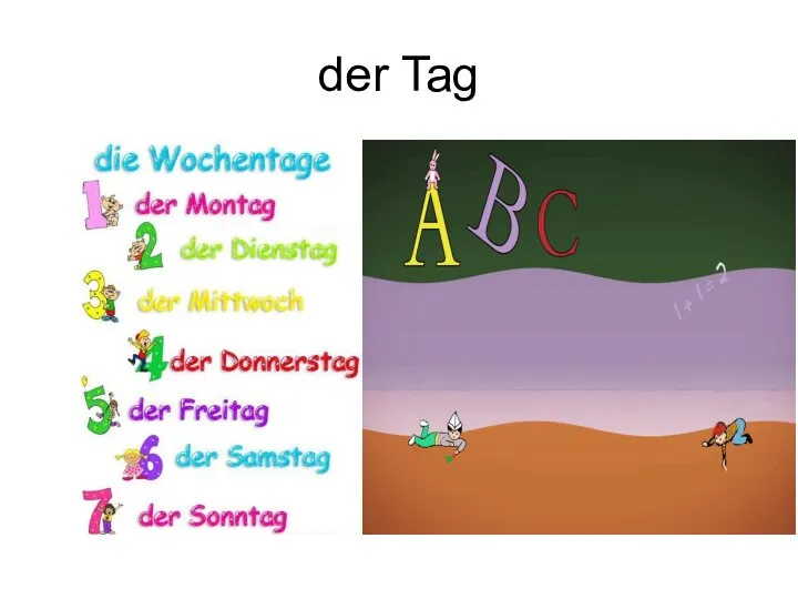 der Tag