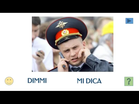 DIMMI MI DICA