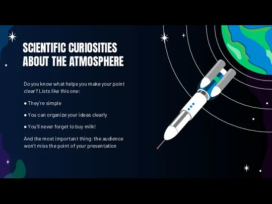 SCIENTIFIC CURIOSITIES ABOUT THE ATMOSPHERE Do you know what helps you make