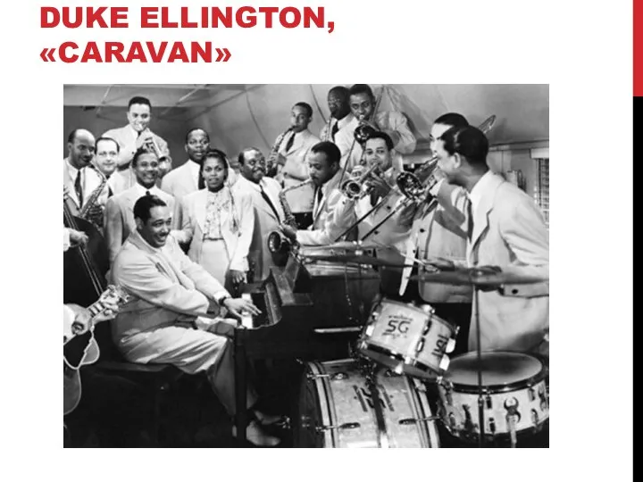 DUKE ELLINGTON, «CARAVAN»