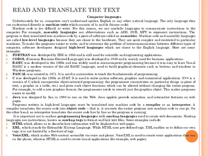 READ AND TRANSLATE THE TEXT Computer languages Unfortunately for us. computers can't