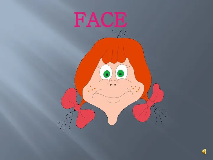 FACE