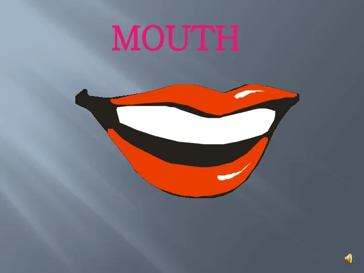 MOUTH