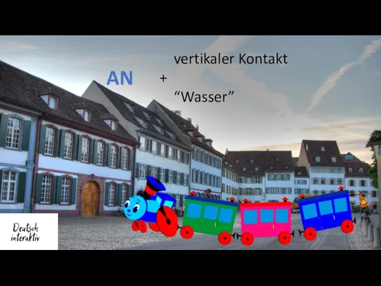 AN vertikaler Kontakt + “Wasser”