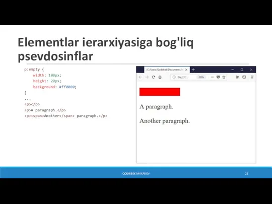 QODIRBEK MAXAROV p:empty { width: 100px; height: 20px; background: #ff0000; } ...