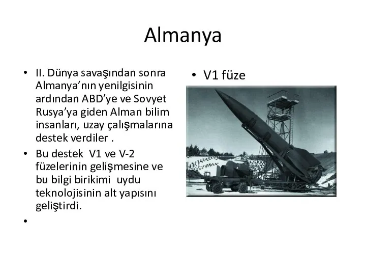 Almanya II. Dünya savaşından sonra Almanya’nın yenilgisinin ardından ABD’ye ve Sovyet Rusya’ya