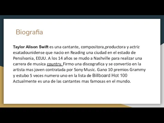 Biografia Taylor Alison Swift es una cantante, compositora,productora y actriz esatadounidense que