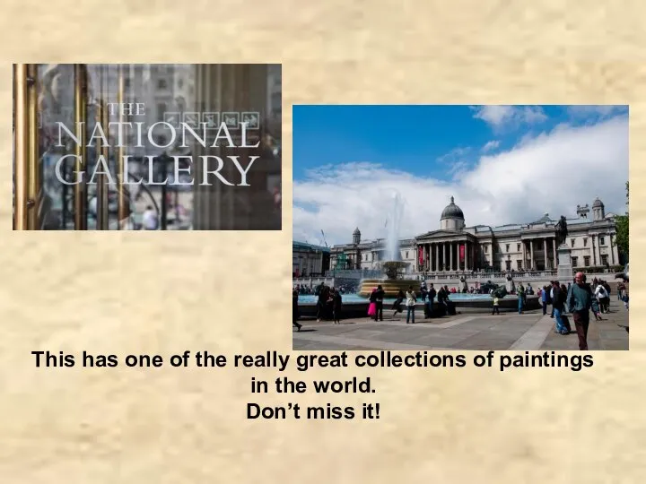 This has one of the really great collections of paintings in the world. Don’t miss it!