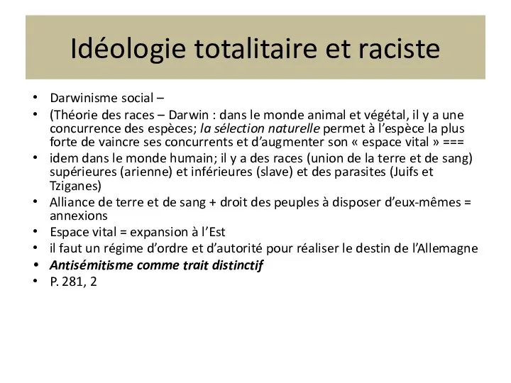 Idéologie totalitaire et raciste Darwinisme social – (Théorie des races – Darwin
