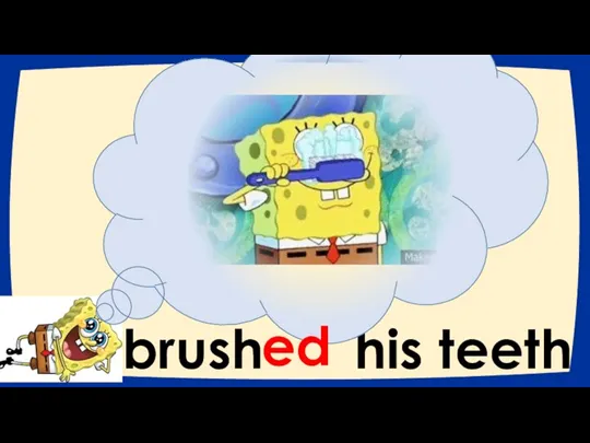 brush his teeth ed