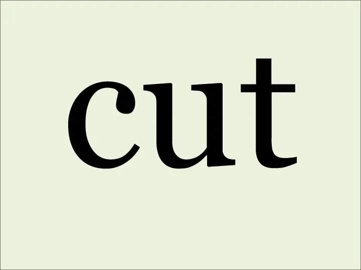 cut