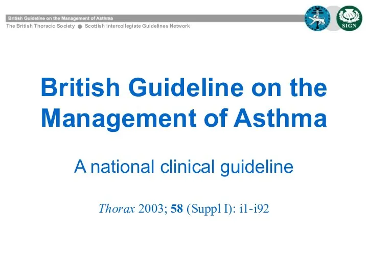 British Guideline on the Management of Asthma A national clinical guideline Thorax