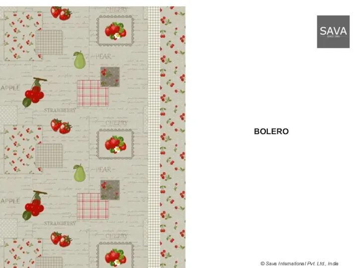 BOLERO © Sava International Pvt. Ltd., India