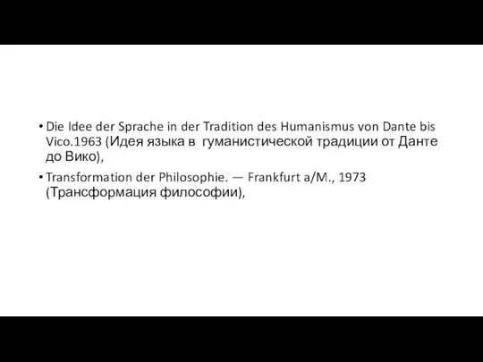 Die Idee der Sprache in der Tradition des Humanismus von Dante bis