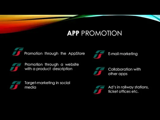 APP PROMOTION Promotion through the AppStore Promotion through a website with a