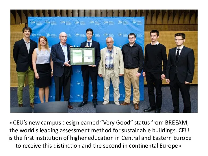 «CEU’s new campus design earned “Very Good” status from BREEAM, the world's