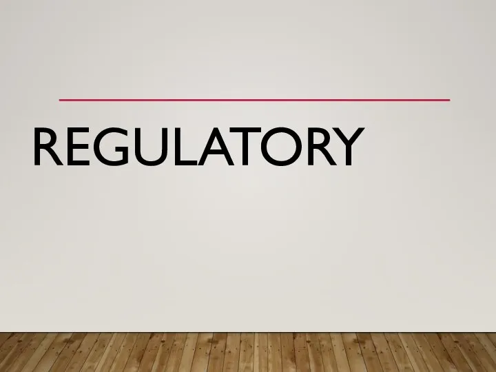 REGULATORY