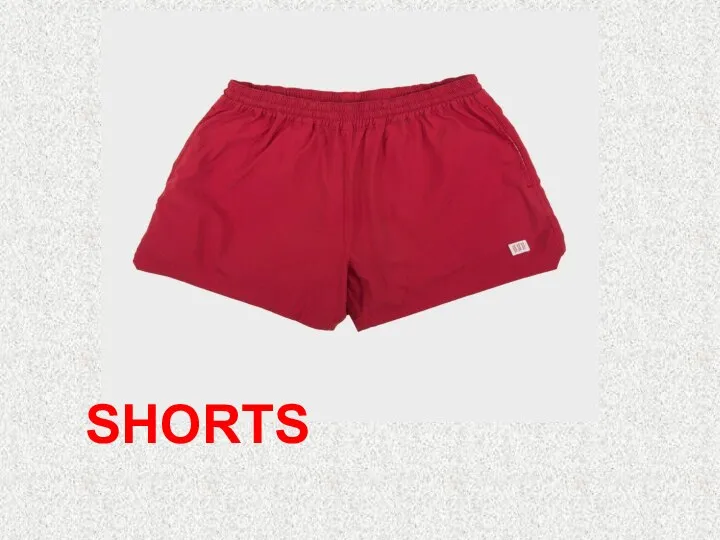 SHORTS