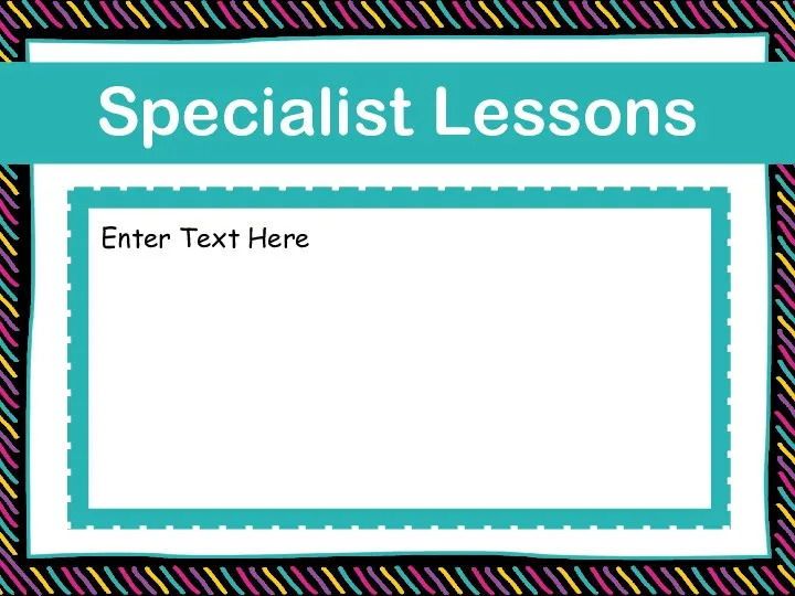 Specialist Lessons