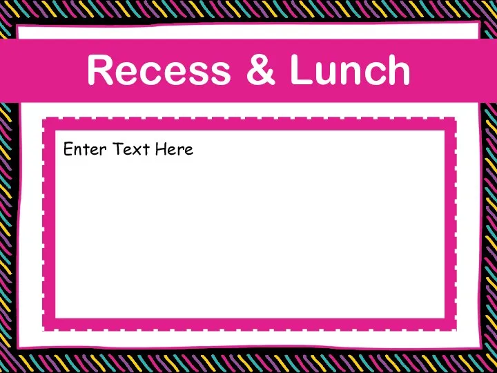 Recess & Lunch