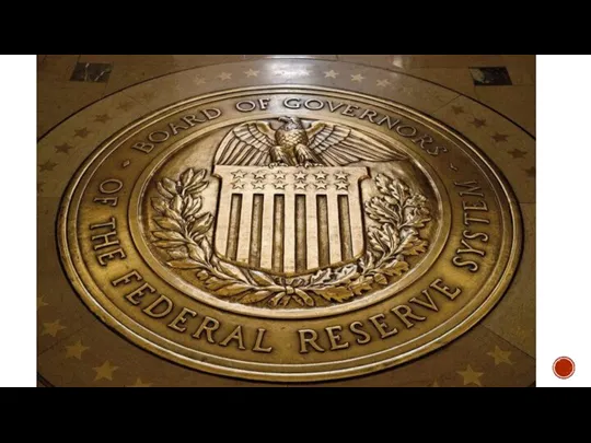 ФРС Особую роль играет Центральный банк страны – Федеральная резервная система (ФРС).
