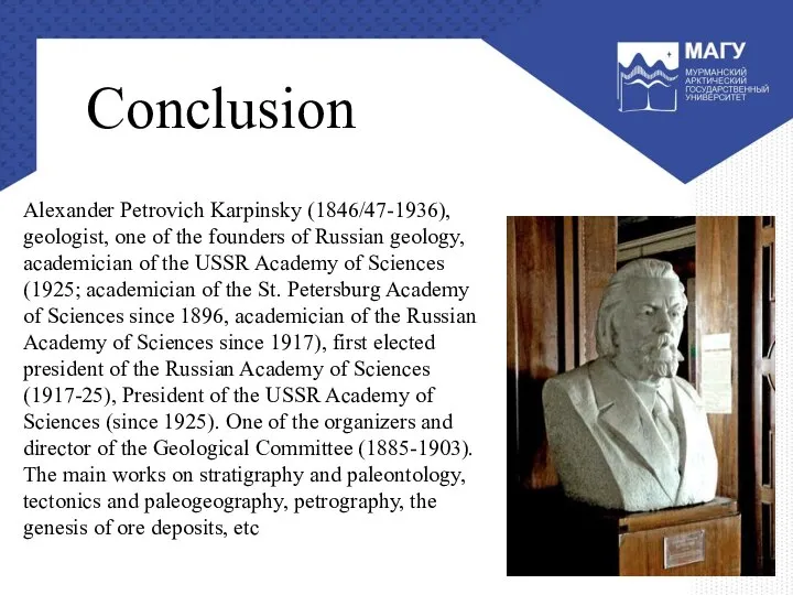 Alexander Petrovich Karpinsky (1846/47-1936), geologist, one of the founders of Russian geology,